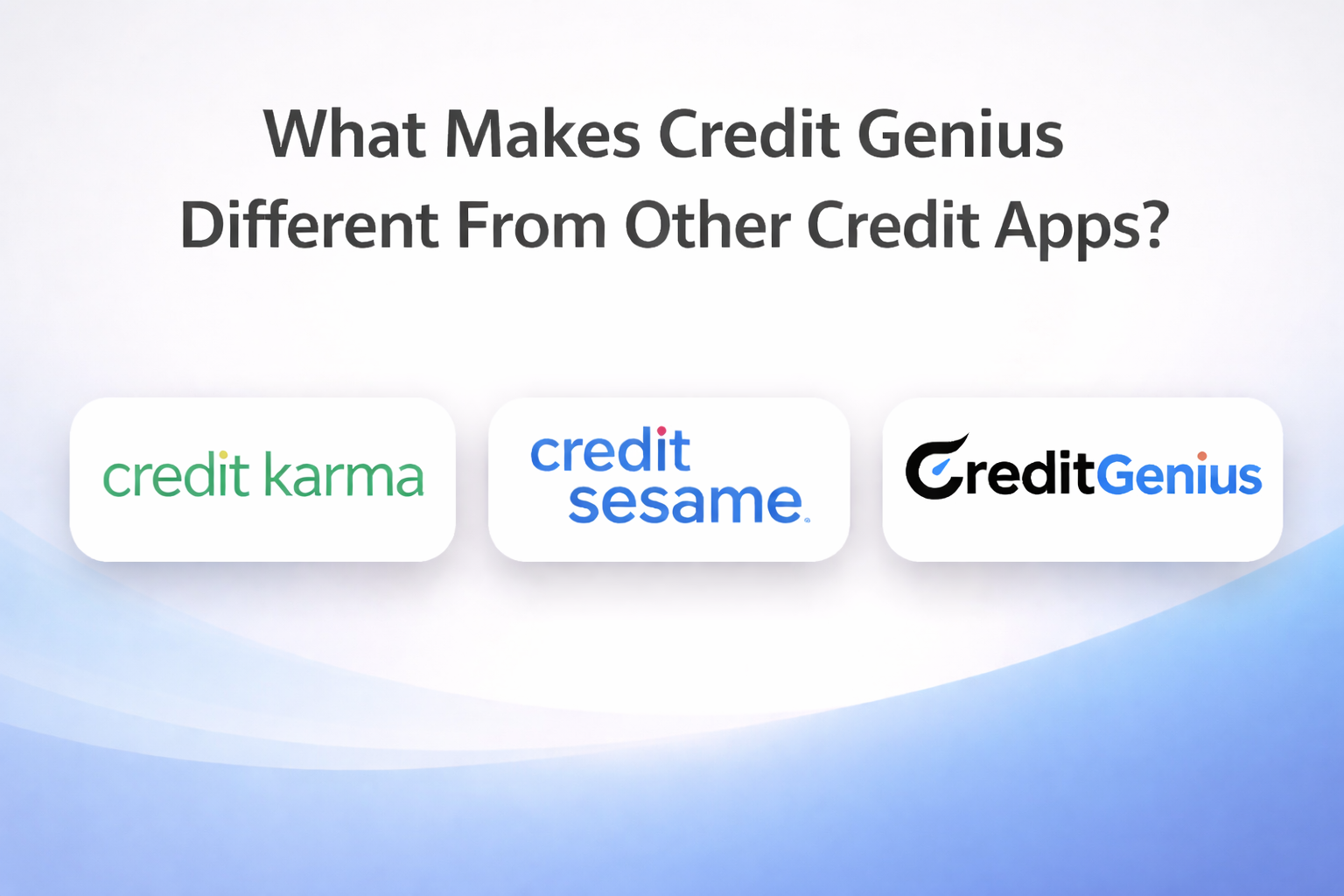What Makes Credit Genius Different From Other Credit Apps